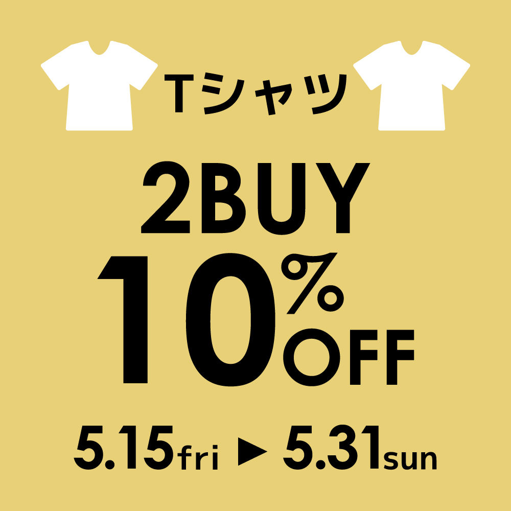 まとめ買いがおトク！Tシャツ2枚で10％OFF！ | 多慶屋 公式サイト 